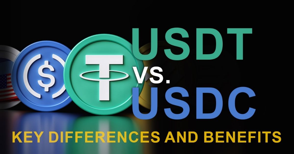 USDT vs USDC: Which Stablecoin Should You Use?